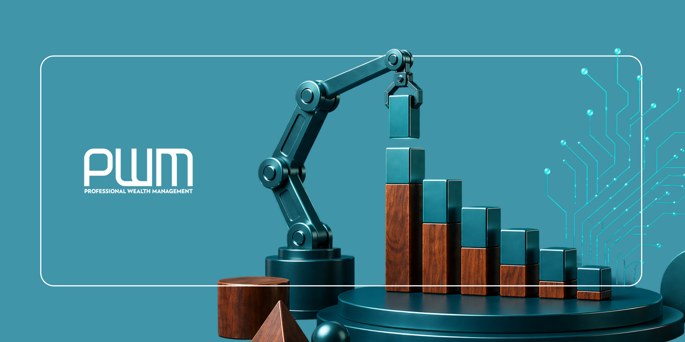 Reshaping Wealth Management in Unexpected Ways